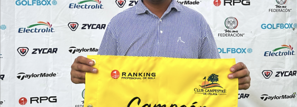 La décima etapa del Ranking Profesional de Golf en Celaya fue para Javier Negrete